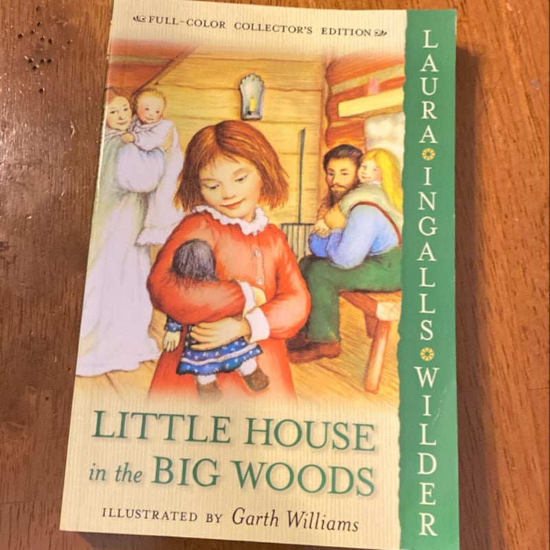 Little House in the Big Woods: Full Color Edition