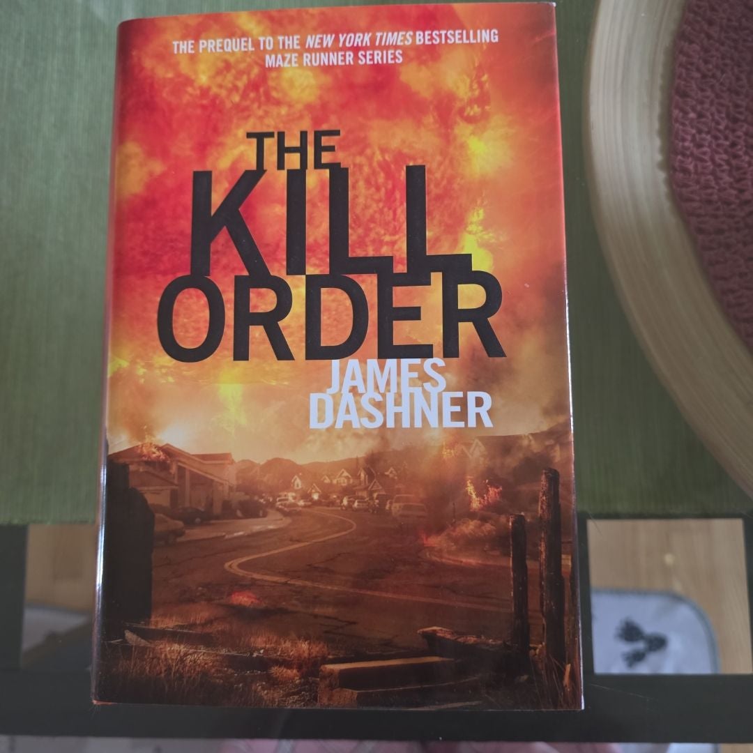 The Kill Order (Maze Runner, Book Four; Origin)