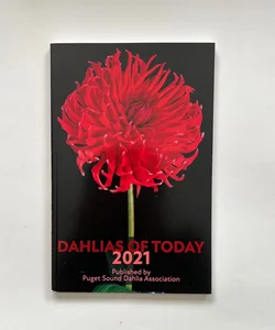 Dahlias of Today 2021