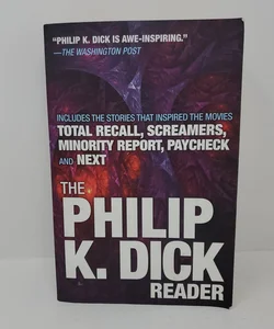 The Philip K. Dick Reader