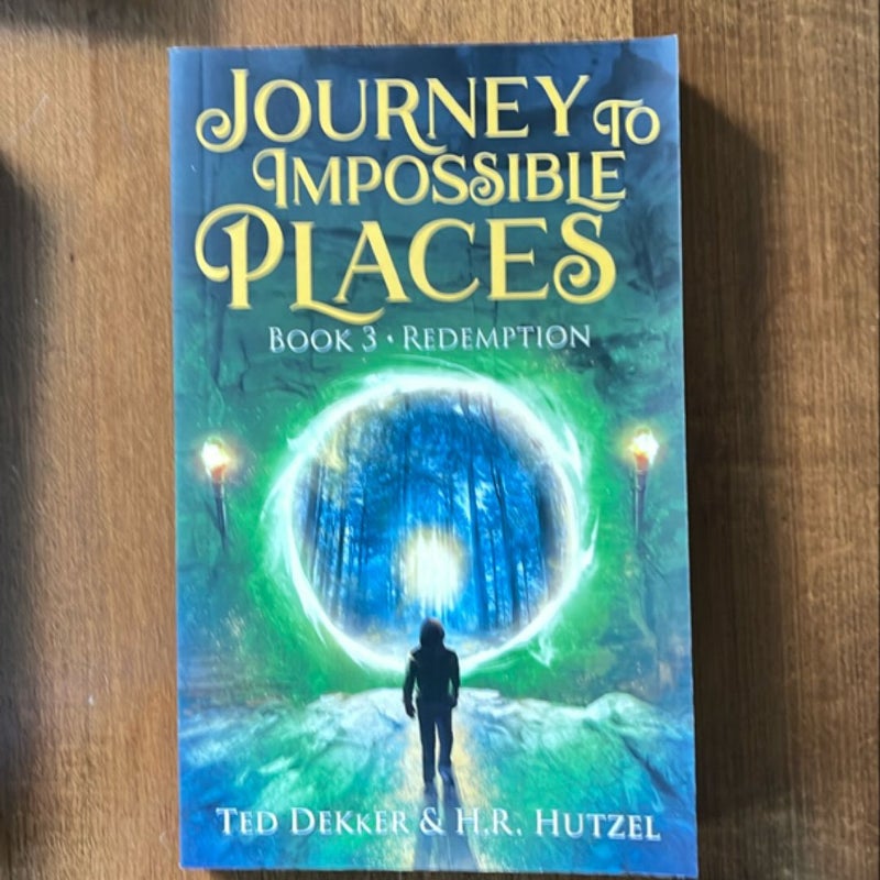 Journey to Impossible Places (Book 1)