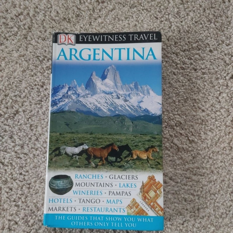 Eyewitness Travel Guide - Argentina