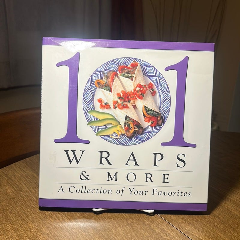 101 Wraps & More