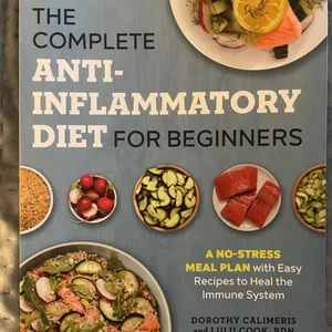 The Complete Anti-Inflammatory Diet for Beginners