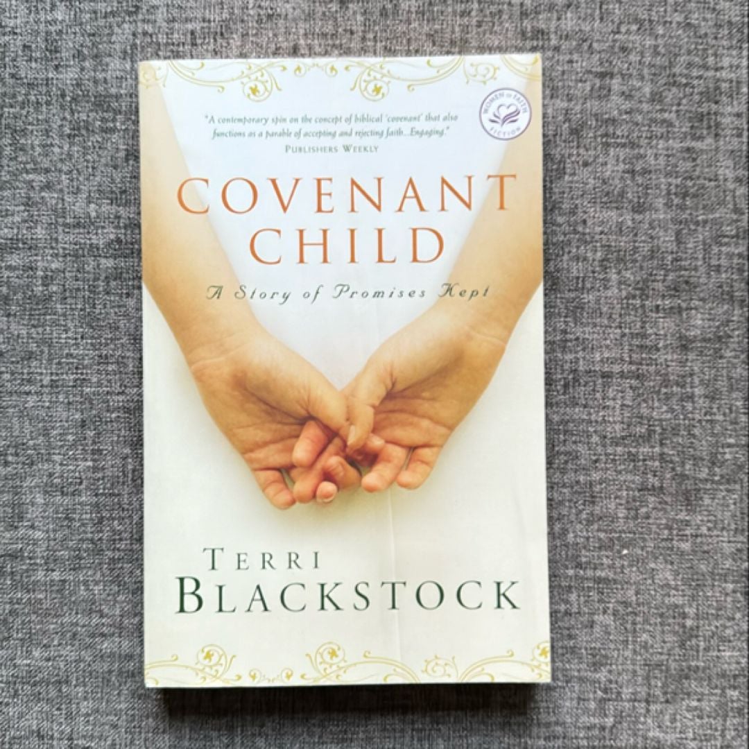 Covenant Child - A Story of Promises Kept