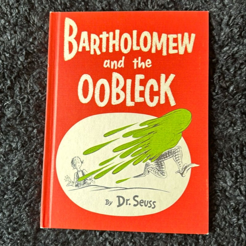 Bartholomew and the Oobleck