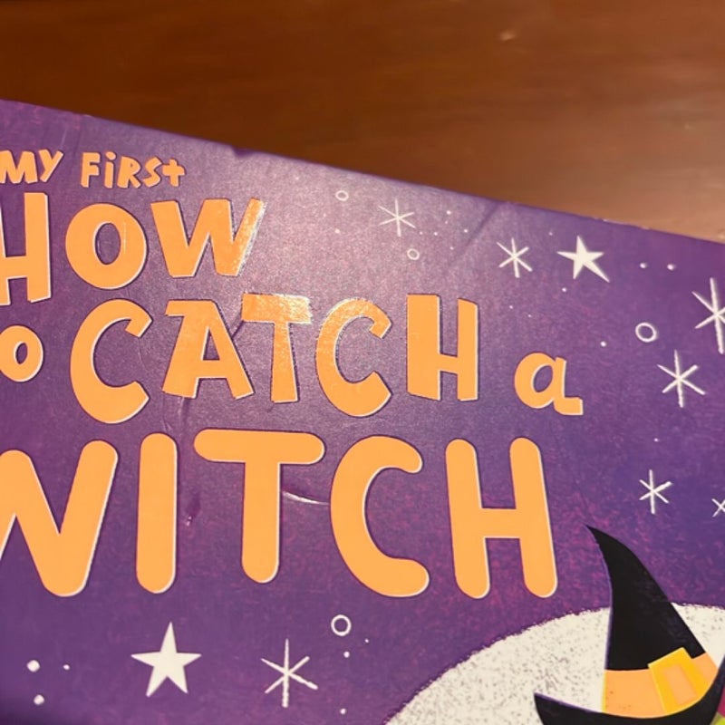 My First How to Catch a Witch