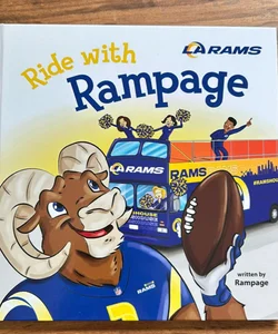 Ride with Rampage LA RAMS