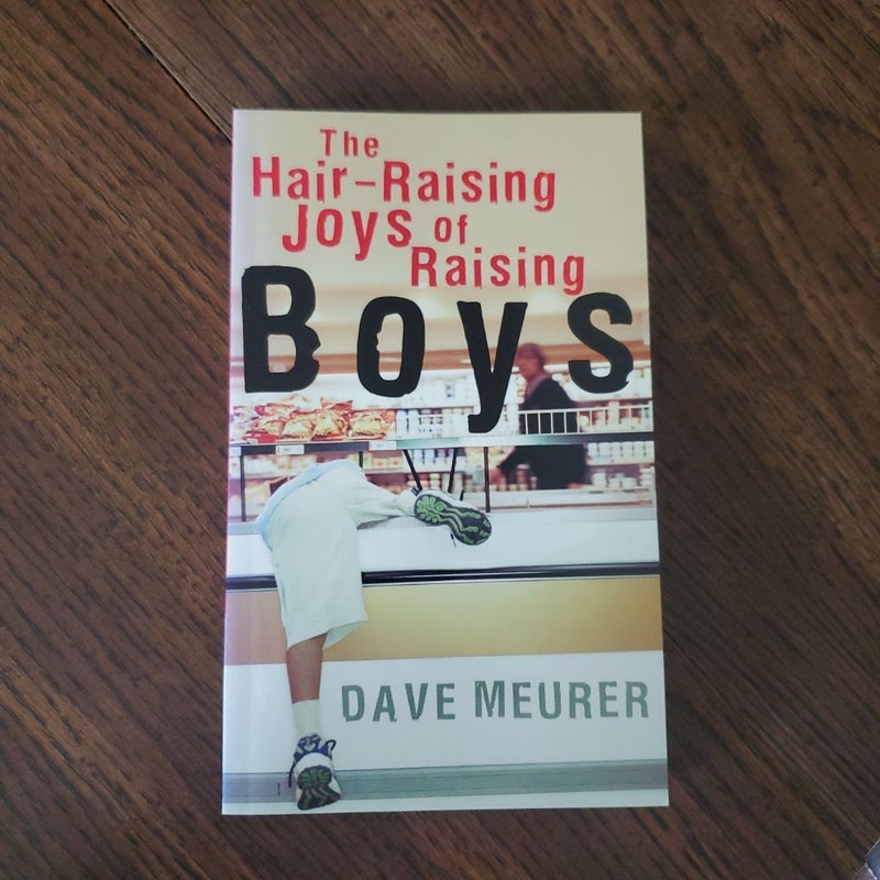 The Hair-Raising Joys of Raising Boys