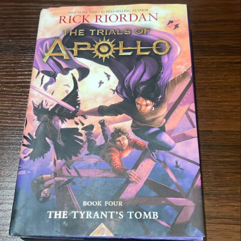 The Tyrant's Tomb (the Trials of Apollo, Book Four)