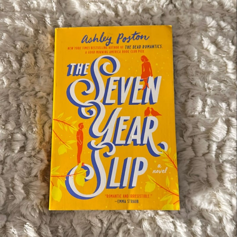 The Seven Year Slip