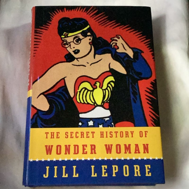 The Secret History of Wonder Woman