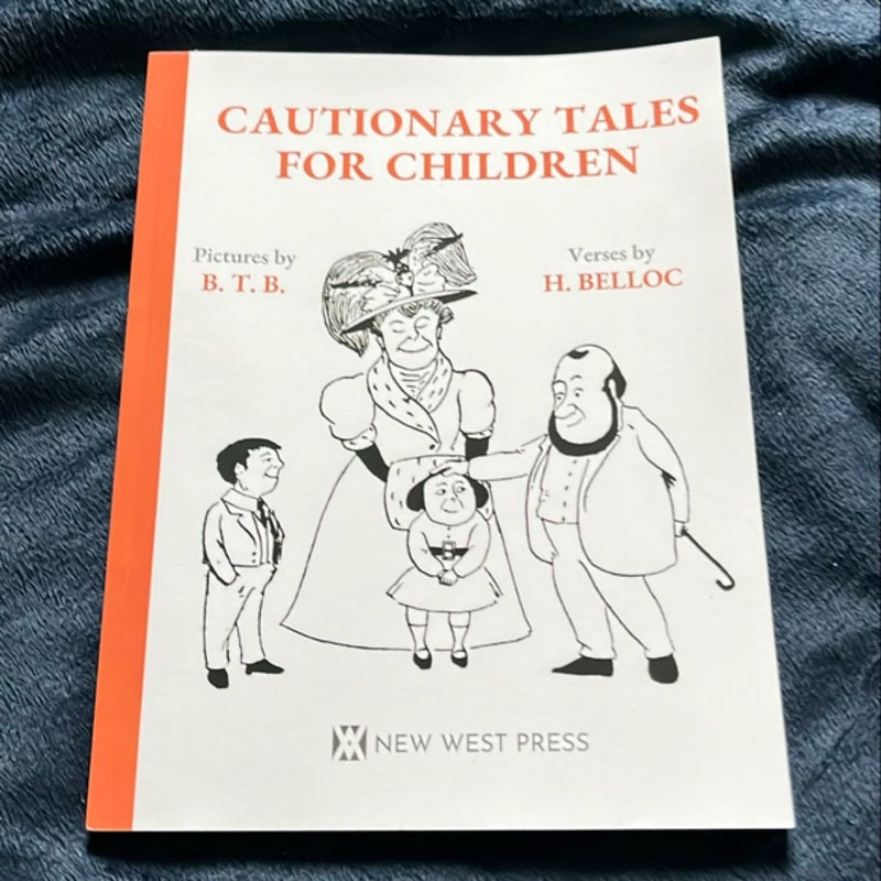 Cautionary Tales for Children