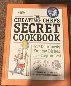 The Cheating Chef's Secret Cookbook