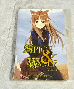 Spice and Wolf, Vol. 1 (light Novel not manga)