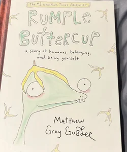 Rumple Buttercup: a Story of Bananas, Belonging, and Being Yourself