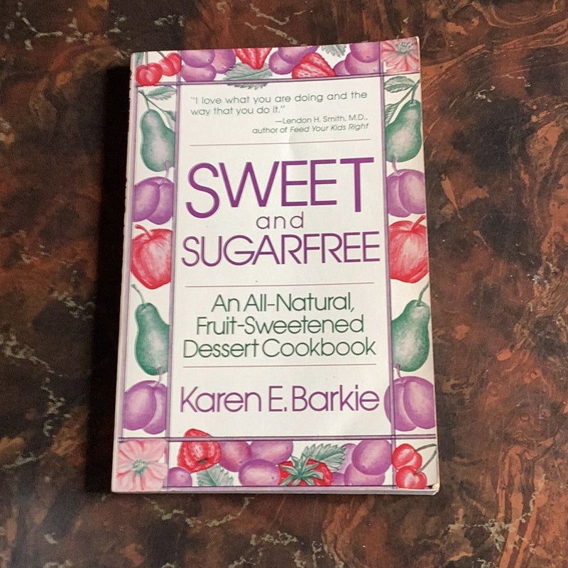 Sweet and Sugar Free