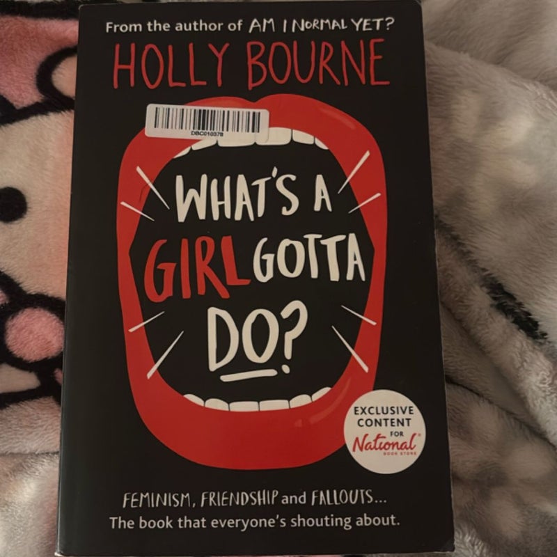 What’s A Girl Gotta Do?