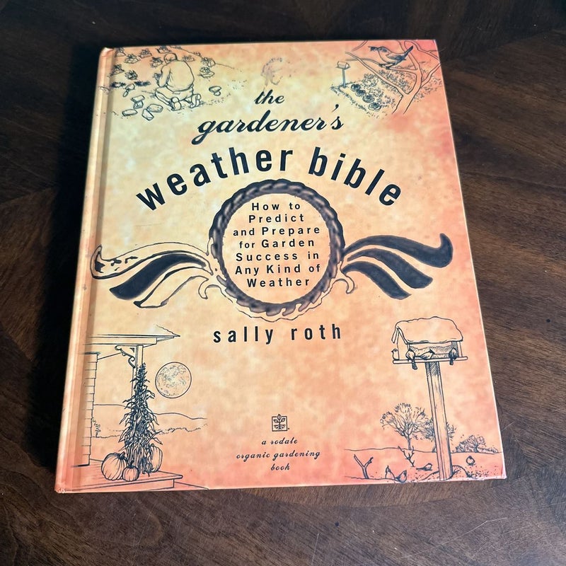 The Gardener's Weather Bible