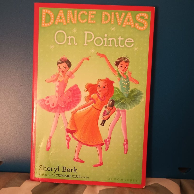 Dance Divas: on Pointe