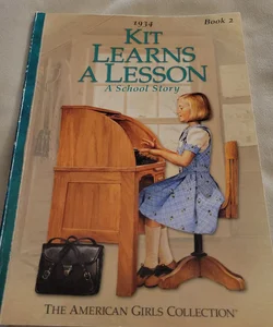 American Girl Kit Learns a Lesson First Printing 2000