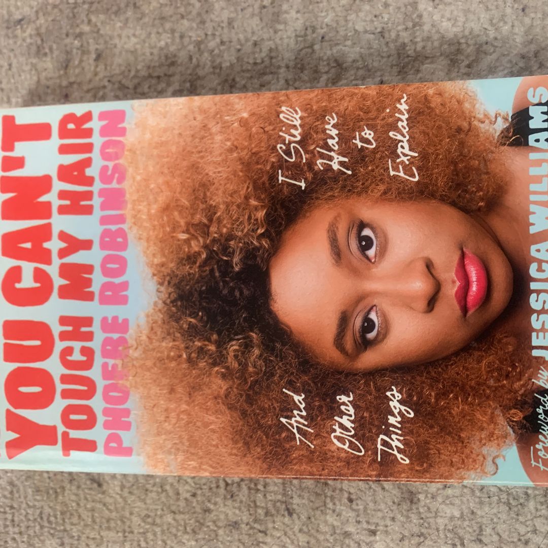 You Can't Touch My Hair