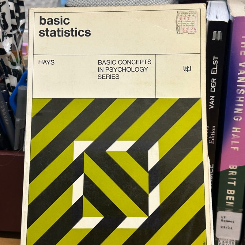 Basic Statistics Basic Concepts In Psychology Series By William Lee Hays 1969 SC