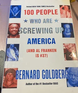 100 People Who Are Screwing up America