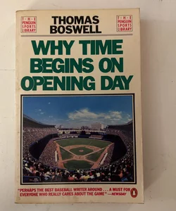 Why Time Begins on Opening Days