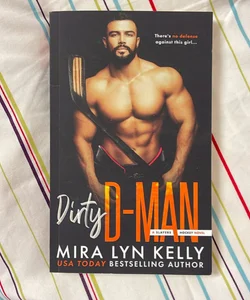 Dirty D-Man (signed)