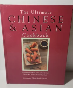 Ultimate Chinese and Asian Cookbook