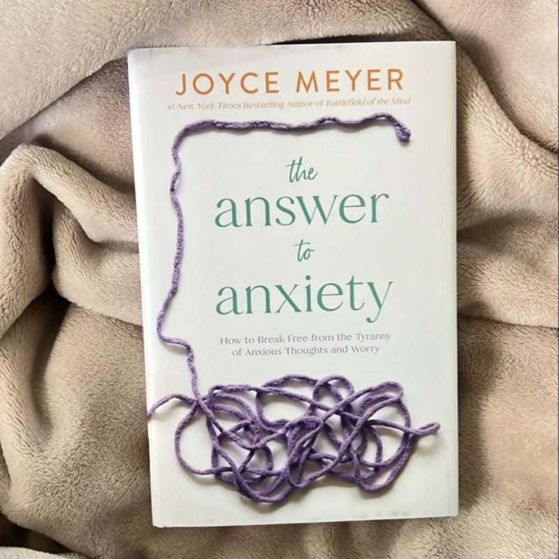 The Answer to Anxiety