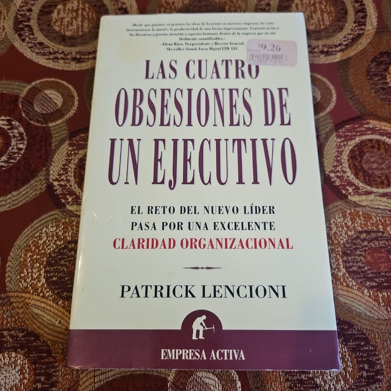 Las Cuatro Obsesiones de un Ejecutivo