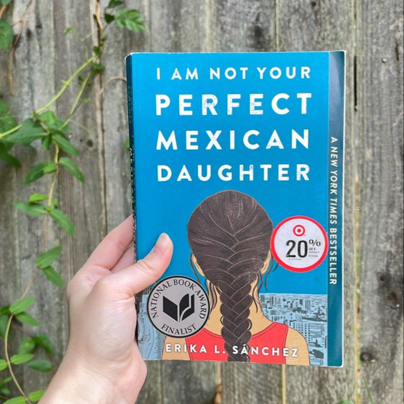 I Am Not Your Perfect Mexican Daughter