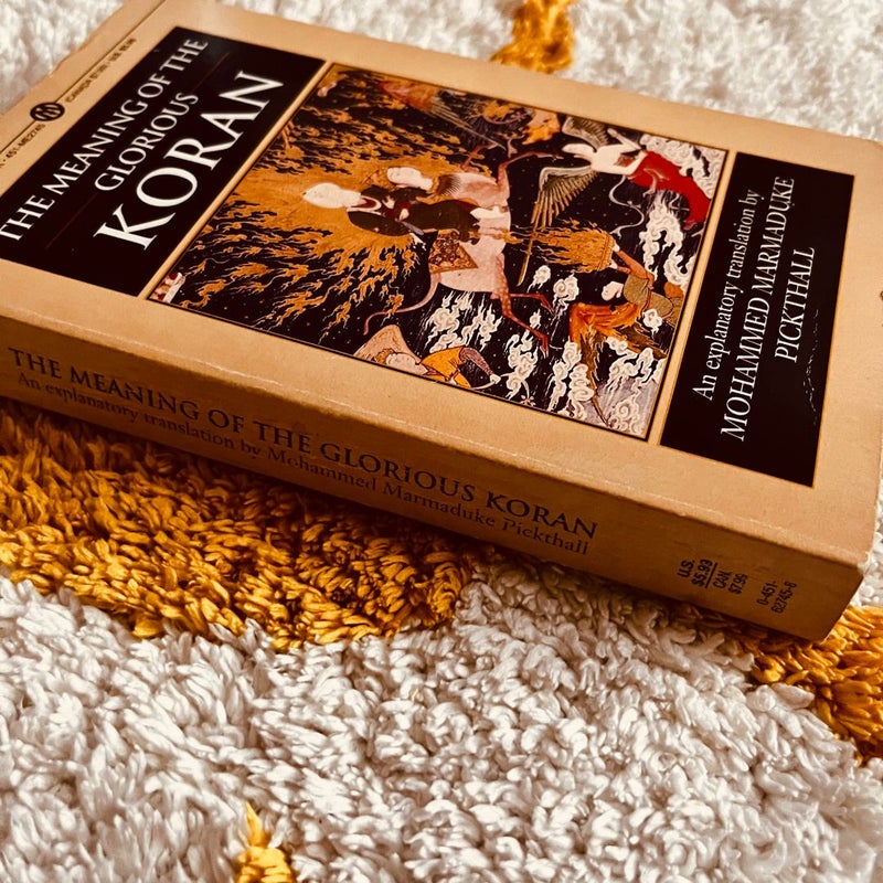 The Meaning of the Glorious Koran