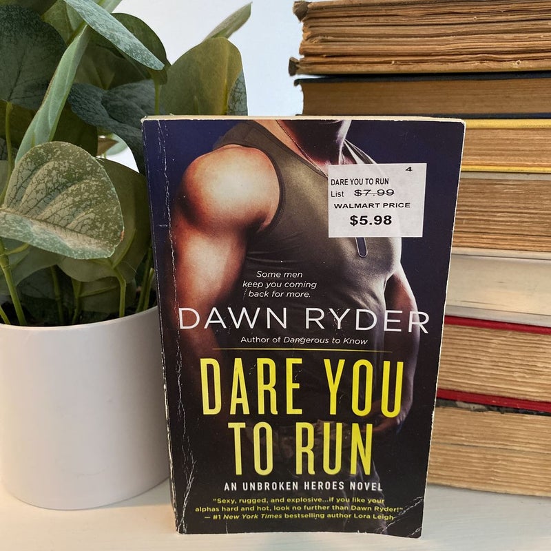 Dare You to Run