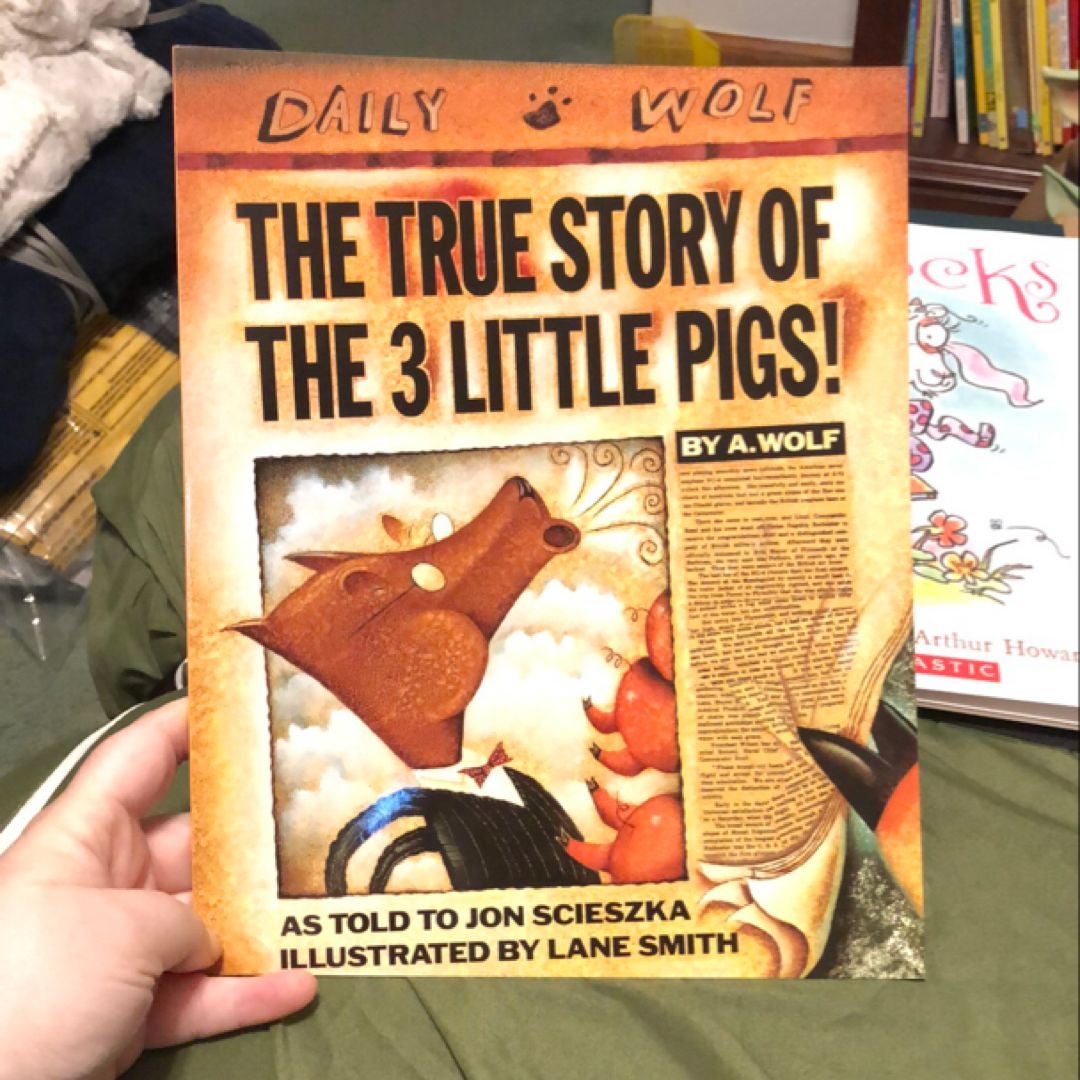 The True Story of the Three Little Pigs