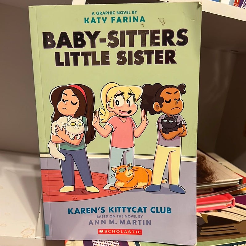 Karen's Kittycat Club (Baby-Sitters Little Sister Graphic Novel #4)