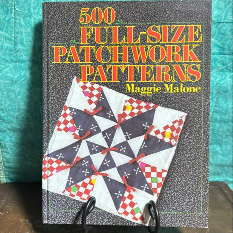 Five Hundred Full-Size Patchwork Patterns