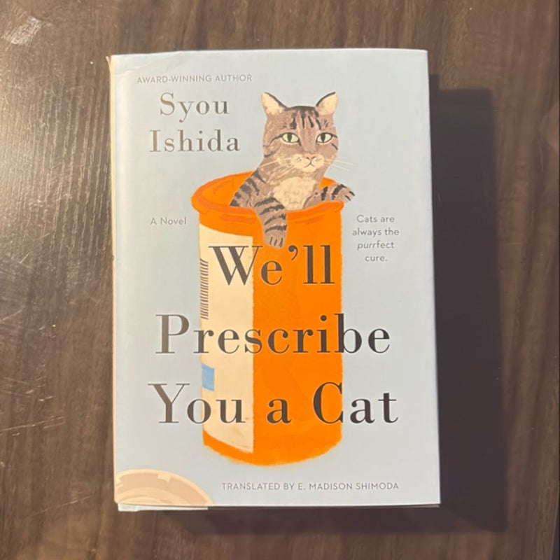 We'll Prescribe You a Cat