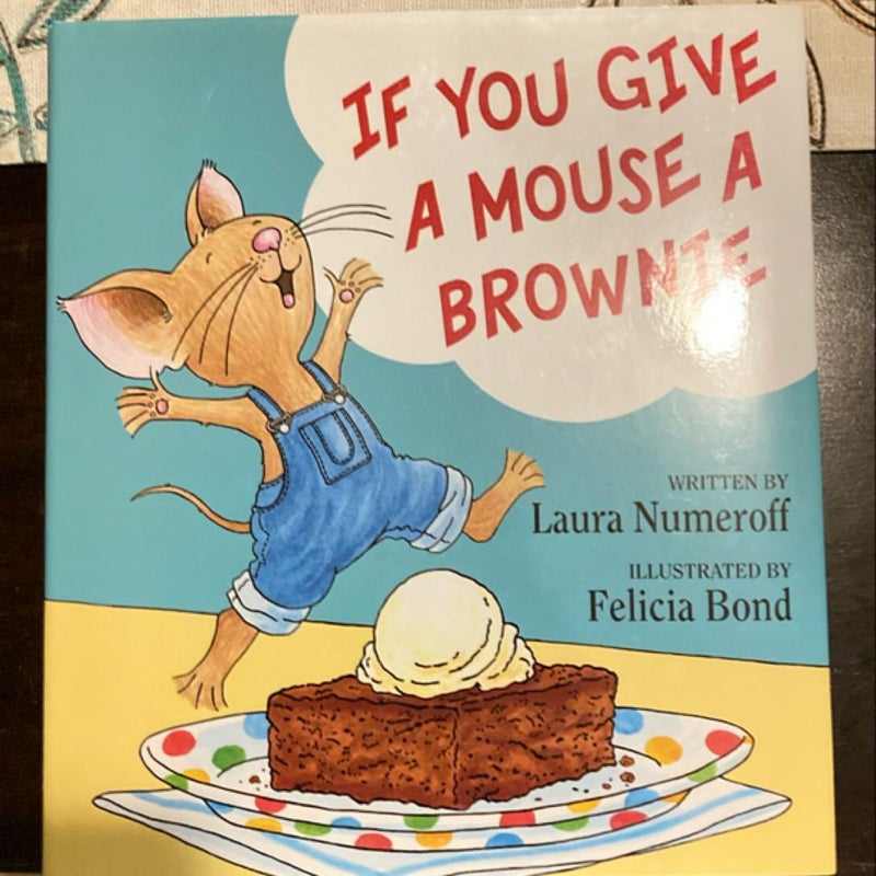 If You Give a Mouse a Brownie