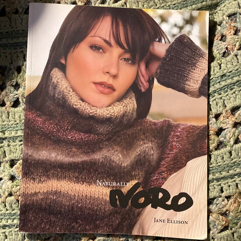 Naturally Noro Knitting 