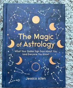The Magic of Astrology