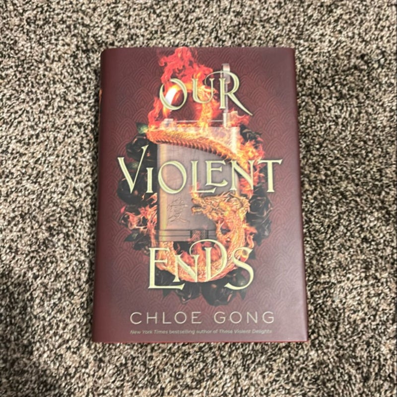 Our Violent Ends