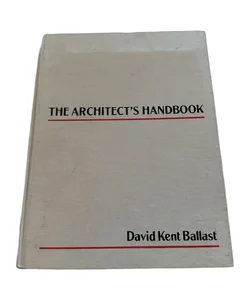 The Architect’s Handbook By David Kent Ballast Book