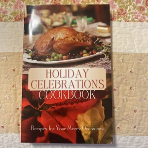 Holiday Celebrations Cookbook