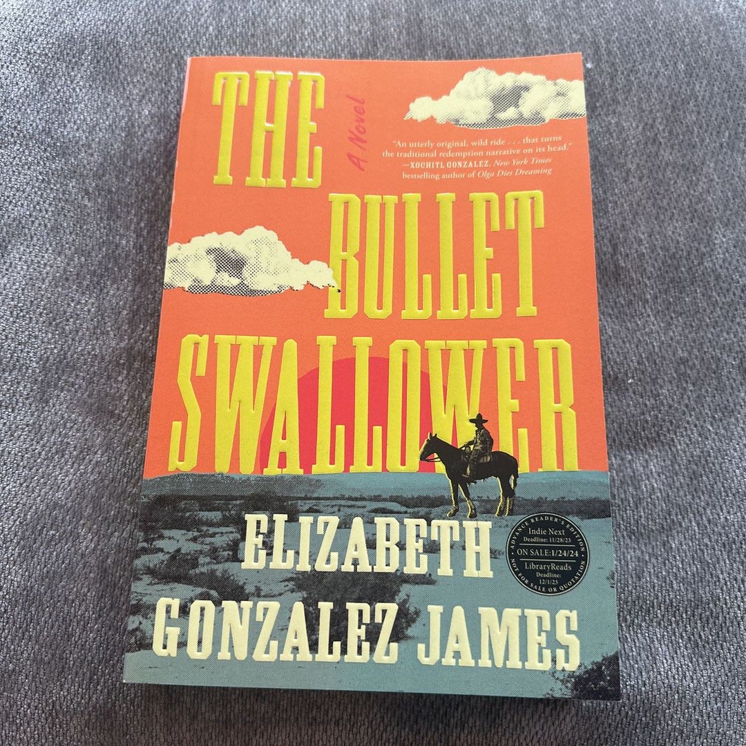 The Bullet Swallower, Book by Elizabeth Gonzalez James