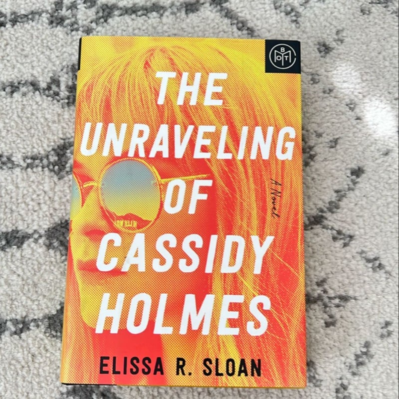 The Unraveling of Cassidy Holmes 