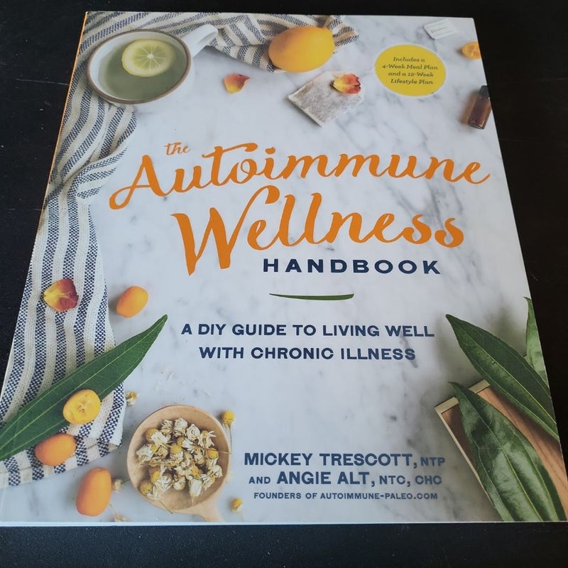 The Autoimmune Wellness Handbook