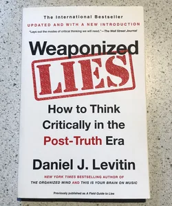 Weaponized Lies